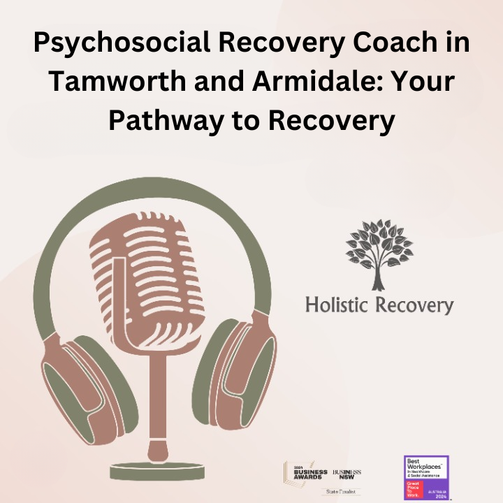 Psychosocial Recovery Coach in Tamworth and Armidale: Your Pathway to Recovery